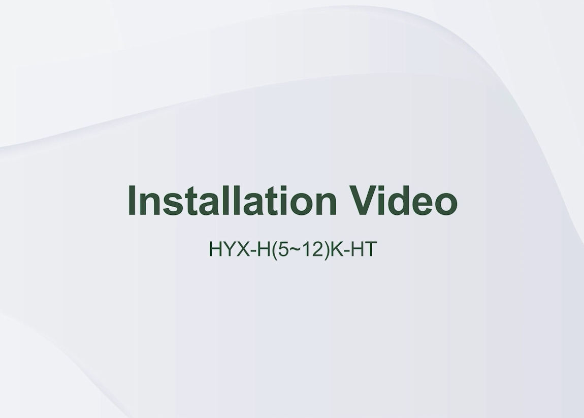 H5K/6K/8K/10K/12K-HT_Invertor hibrid & Baterie_Video de instalare