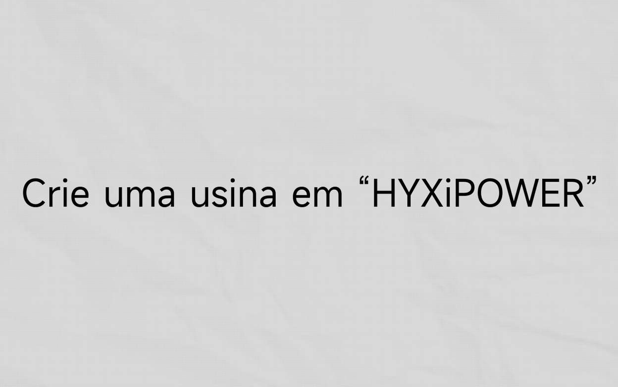 APP HYXiPOWER_Criar usinas