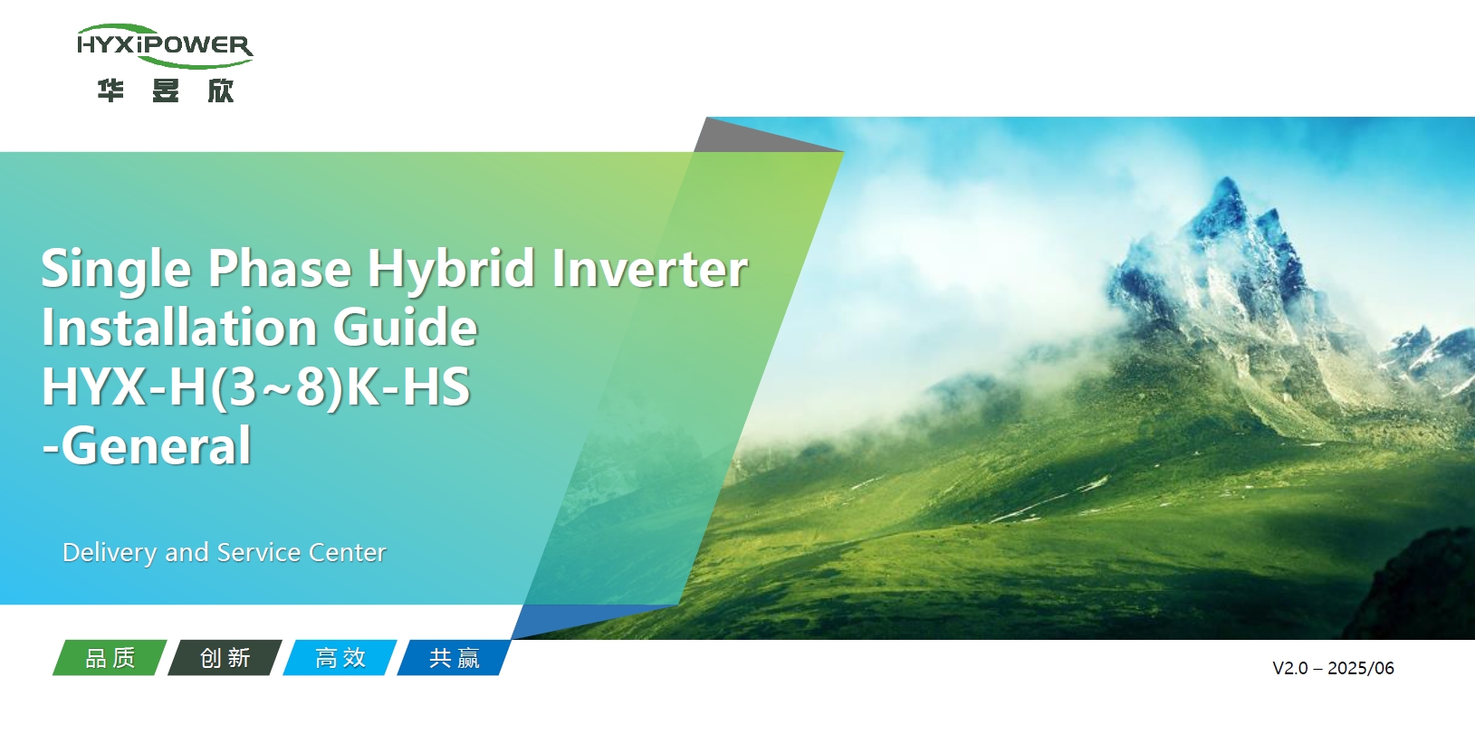 Single Phase Hybrid Inverter Installation Guide HYX-H(3~8)K-HS -General